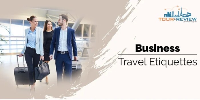 Business Travel Etiquette: Dos and Don’ts On Business Trip | Tour To Review
